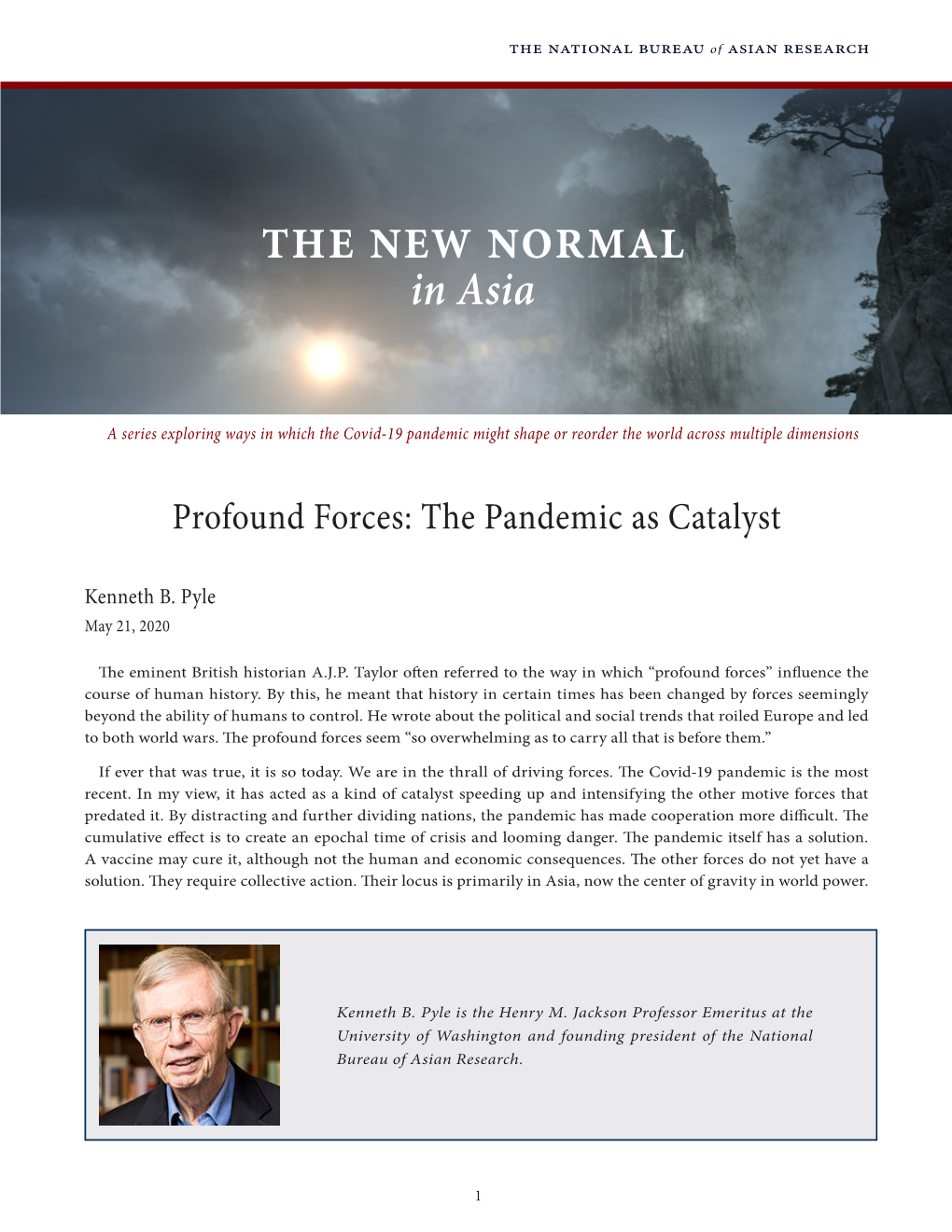Profound Forces: the Pandemic As Catalyst