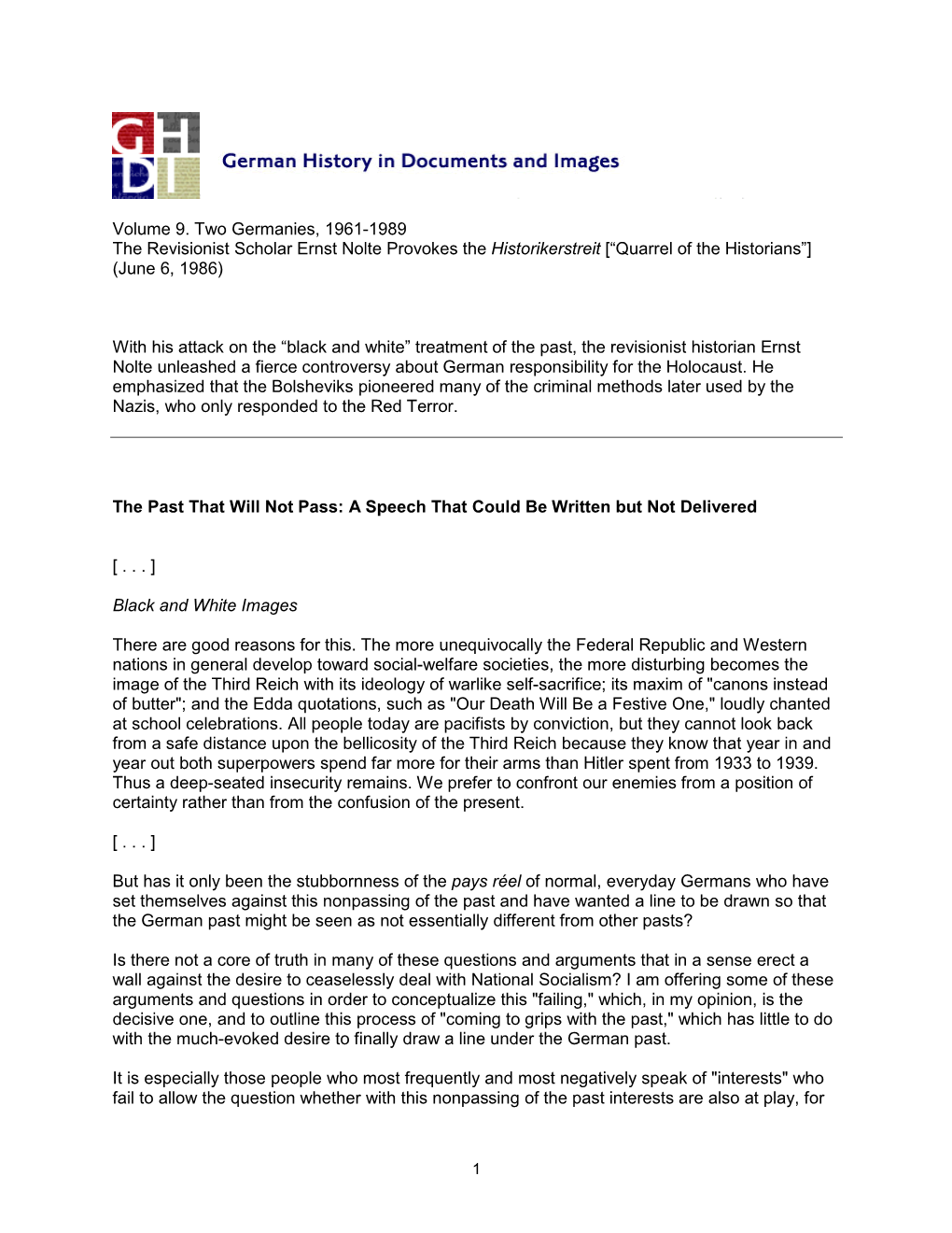 Volume 9. Two Germanies, 1961-1989 the Revisionist Scholar Ernst Nolte Provokes the Historikerstreit [“Quarrel of the Historians”] (June 6, 1986)