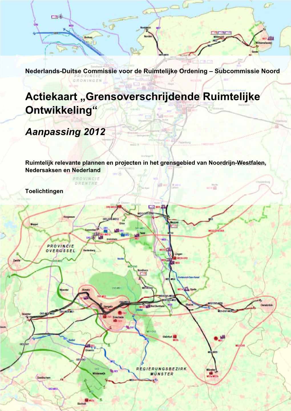 Grensoverschrijdende Ruimtelijke Ontwikkeling“ 1