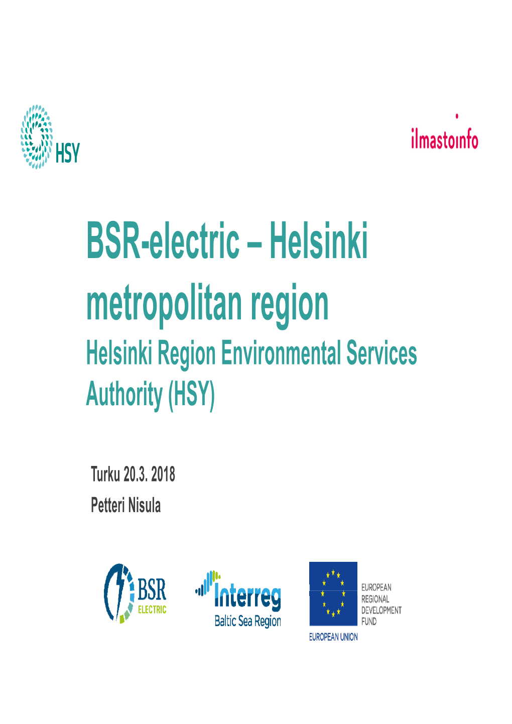 Helsinki Metropolitan Region Helsinki Region Environmental Services Authority (HSY)