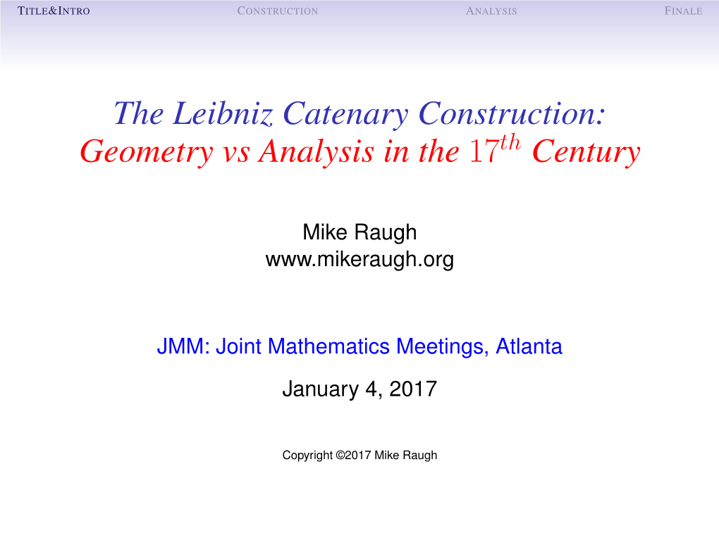 The Leibniz Catenary Construction: Geometry Vs Analysis in the 17Th Century