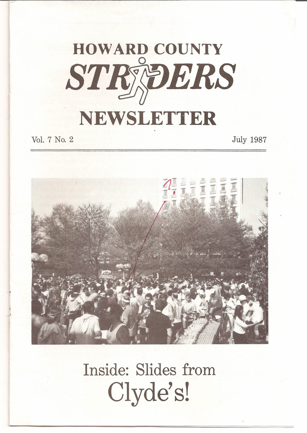 Clyde's! Page 2 Howard County Striders July 1987