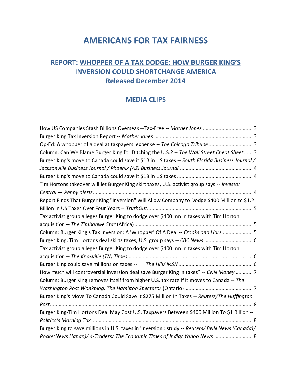 REPORT: WHOPPER of a TAX DODGE: HOW BURGER KING’S INVERSION COULD SHORTCHANGE AMERICA Released December 2014