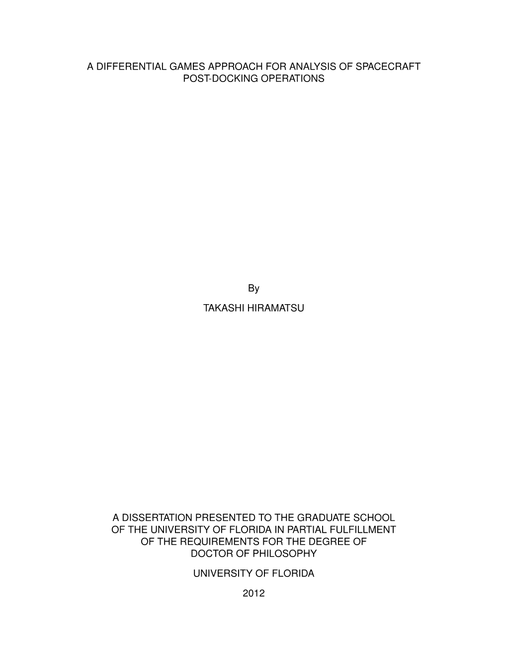 A Differential Games Approach for Analysis of Spacecraft Post-Docking Operations