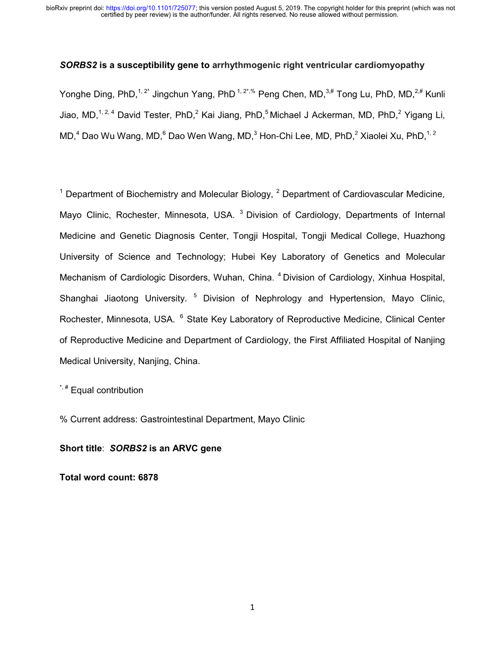 1 SORBS2 Is a Susceptibility Gene to Arrhythmogenic Right Ventricular Cardiomyopathy Yonghe Ding, Phd,1, 2* Jingchun Yang, Phd 1