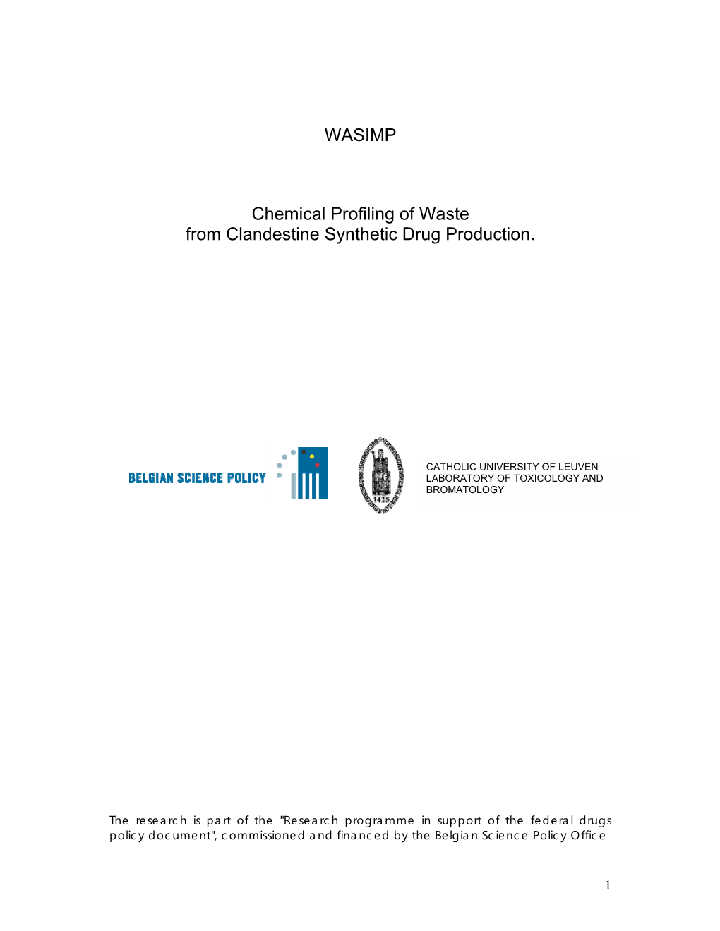 WASIMP Chemical Profiling of Waste from Clandestine Synthetic Drug Production