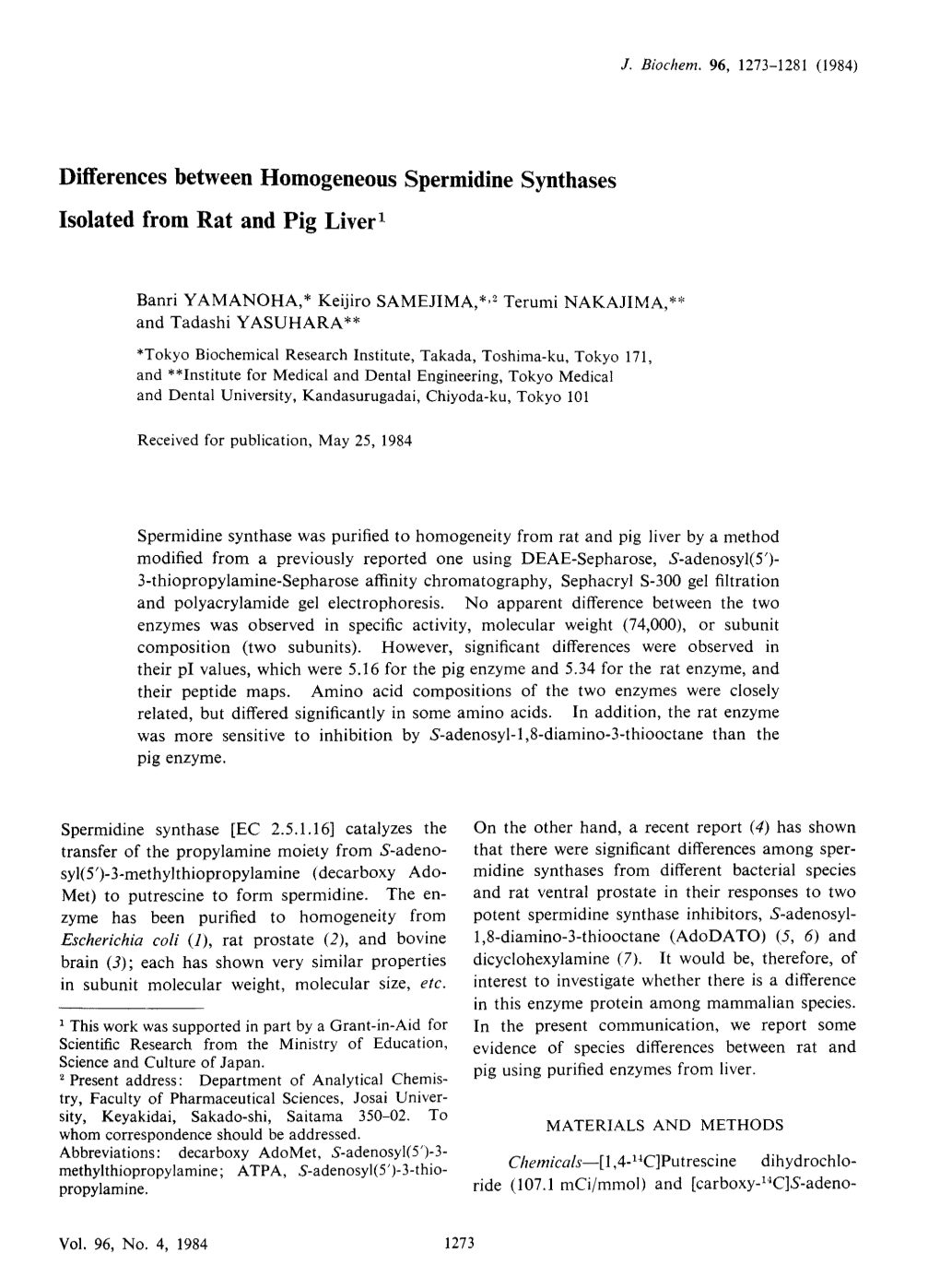 Differences Between Homogeneous Spermidine Synthases Isolated