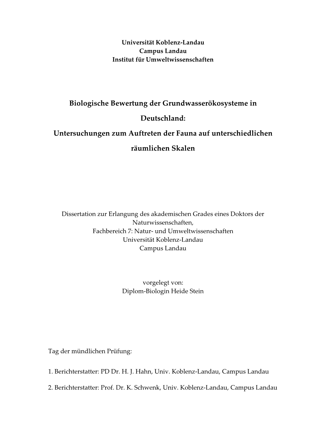 Biologische Bewertung Der Grundwasserökosysteme in Deutschland: Untersuchungen Zum Auftreten Der Fauna Auf Unterschiedlichen R