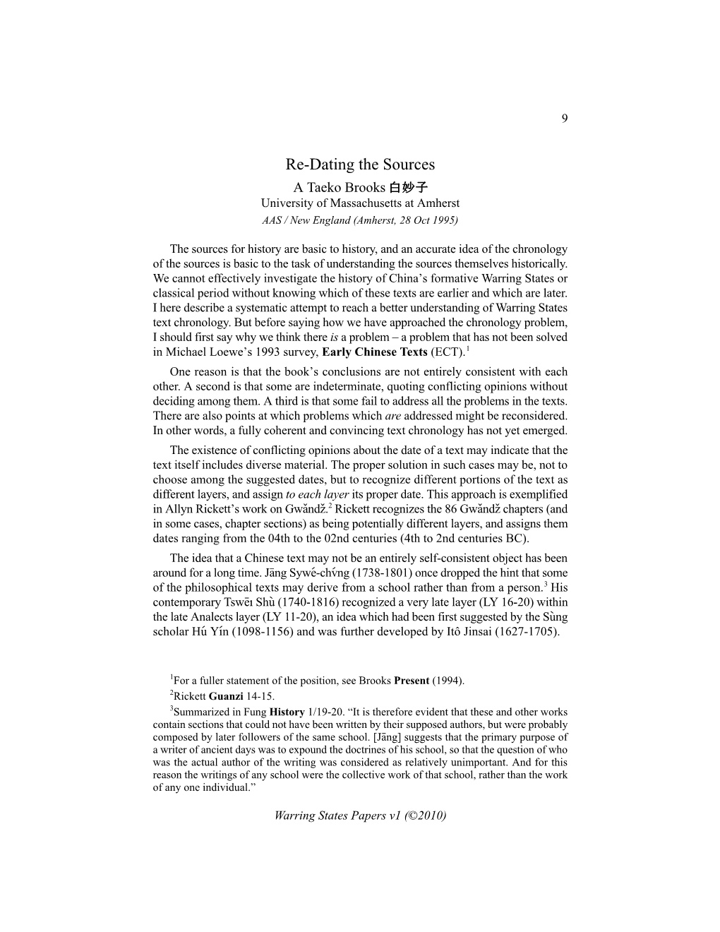 Re-Dating the Sources a Taeko Brooks !!!!!!!!! ! University of Massachusetts at Amherst AAS / New England (Amherst, 28 Oct 1995)