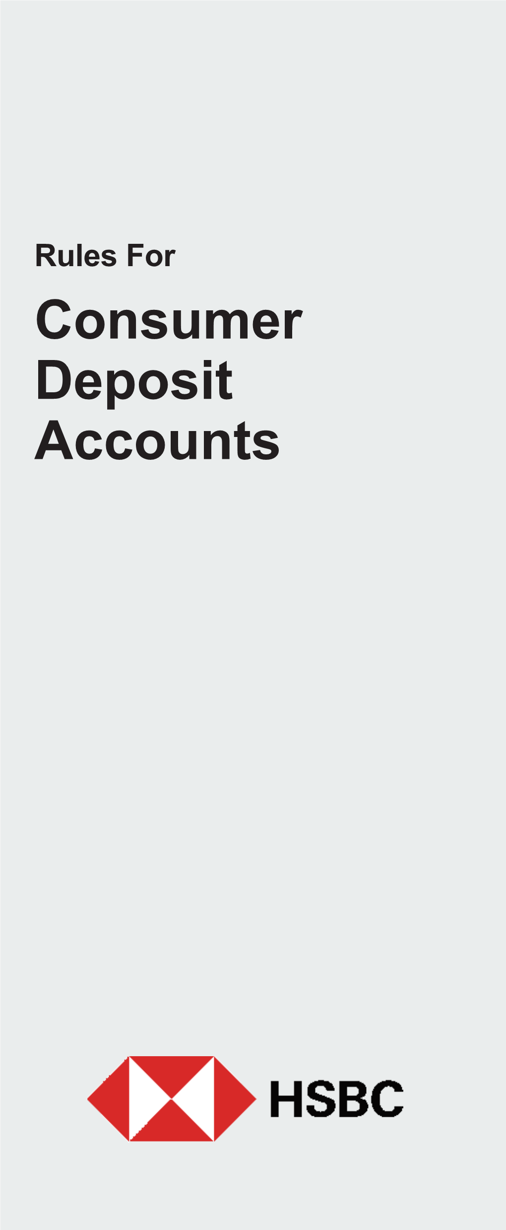 Rules for Consumer Deposit Accounts Table of Contents