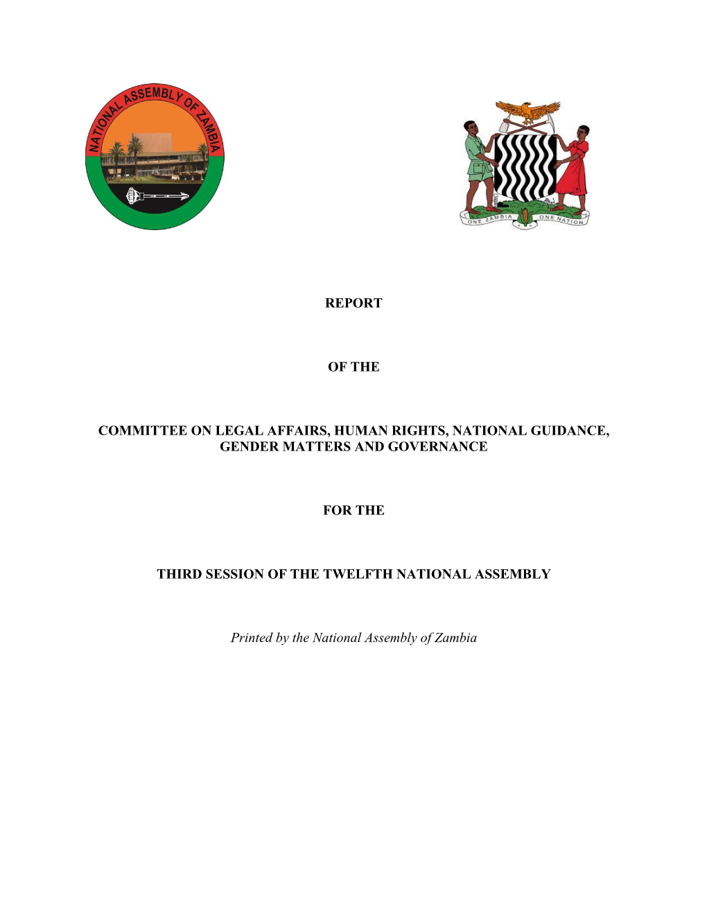 Report of the Committee on Legal Affairs, Human Rights, National Guidance, Gender Matters and Governance for the Third Session of the Twelfth National Assembly