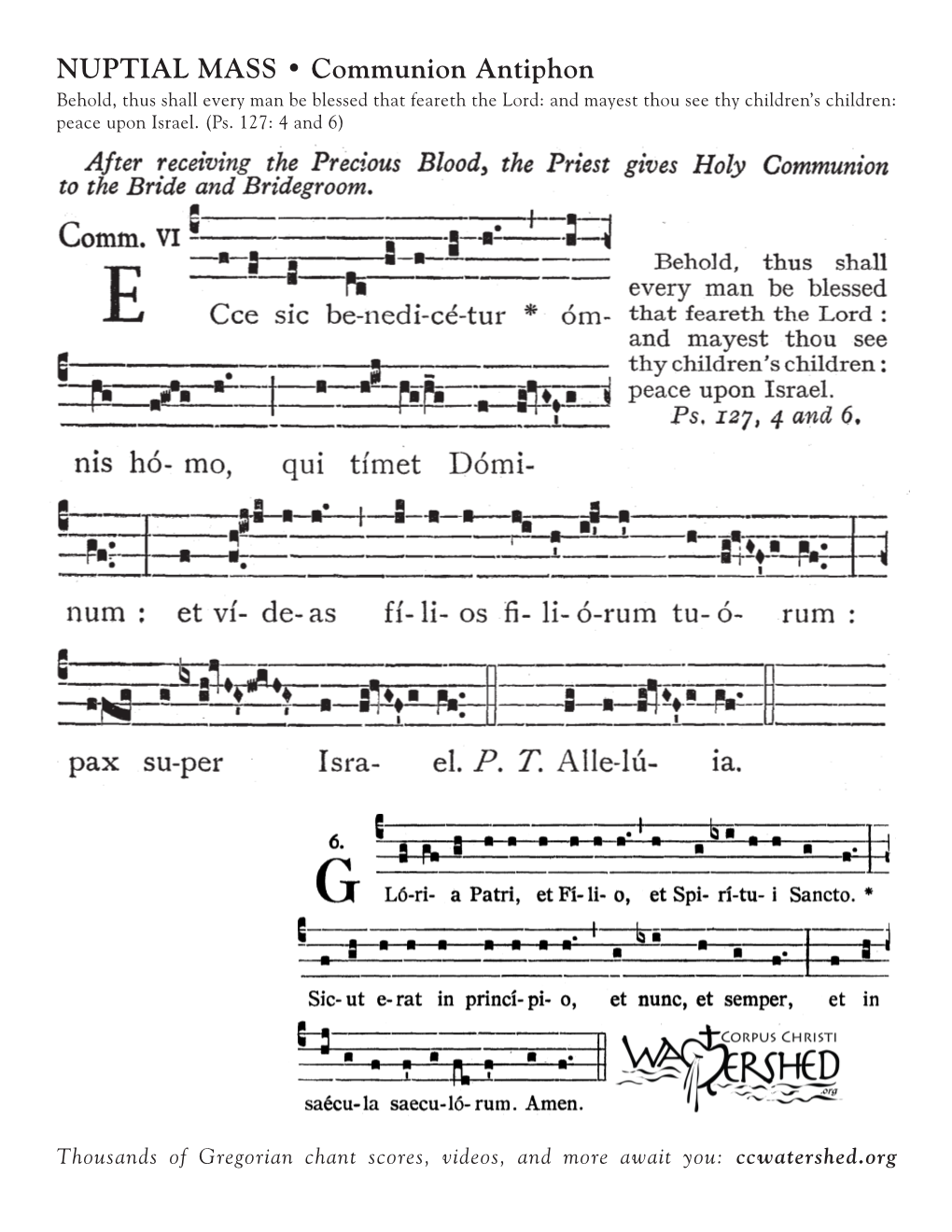 NUPTIAL MASS • Communion Antiphon Behold, Thus Shall Every Man Be Blessed That Feareth the Lord: and Mayest Thou See Thy Children’S Children: Peace Upon Israel