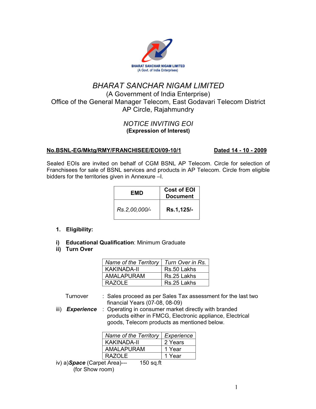 BHARAT SANCHAR NIGAM LIMITED (A Government of India Enterprise) Office of the General Manager Telecom, East Godavari Telecom District AP Circle, Rajahmundry