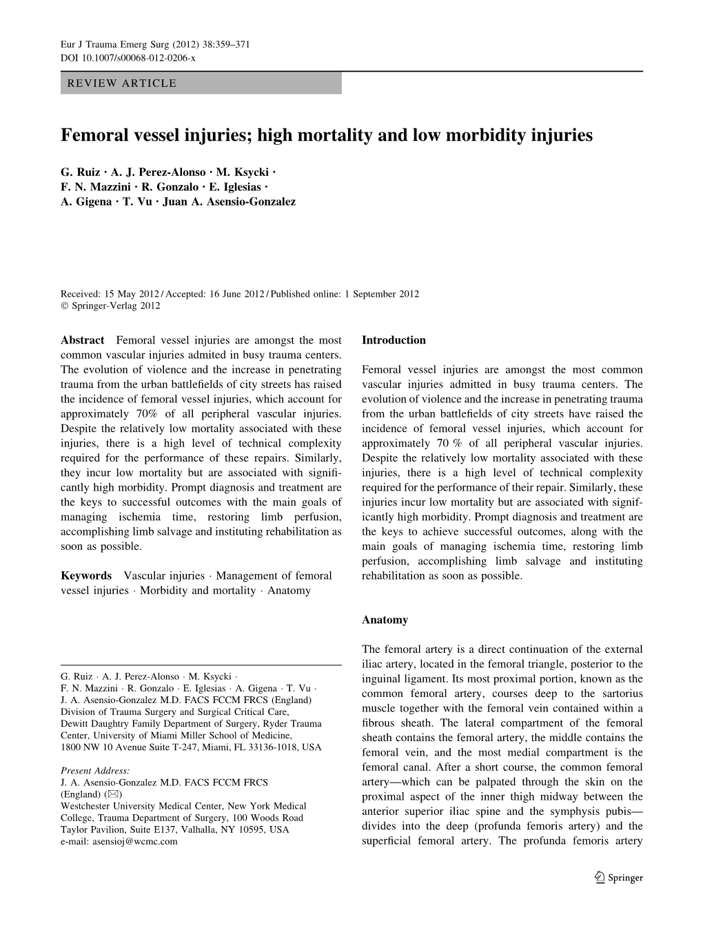 Femoral Vessel Injuries; High Mortality and Low Morbidity Injuries