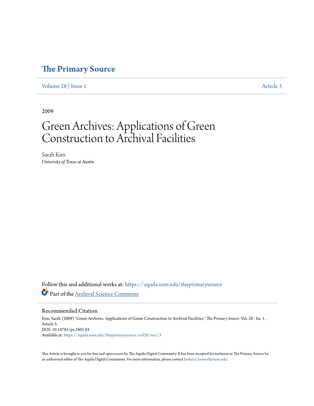 Green Archives: Applications of Green Construction to Archival Facilities Sarah Kim University of Texas at Austin