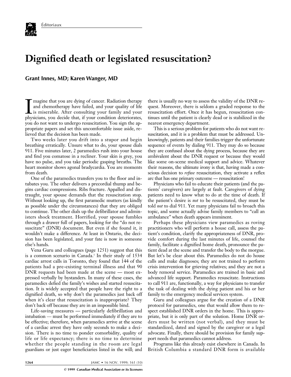 Dignified Death Or Legislated Resuscitation?