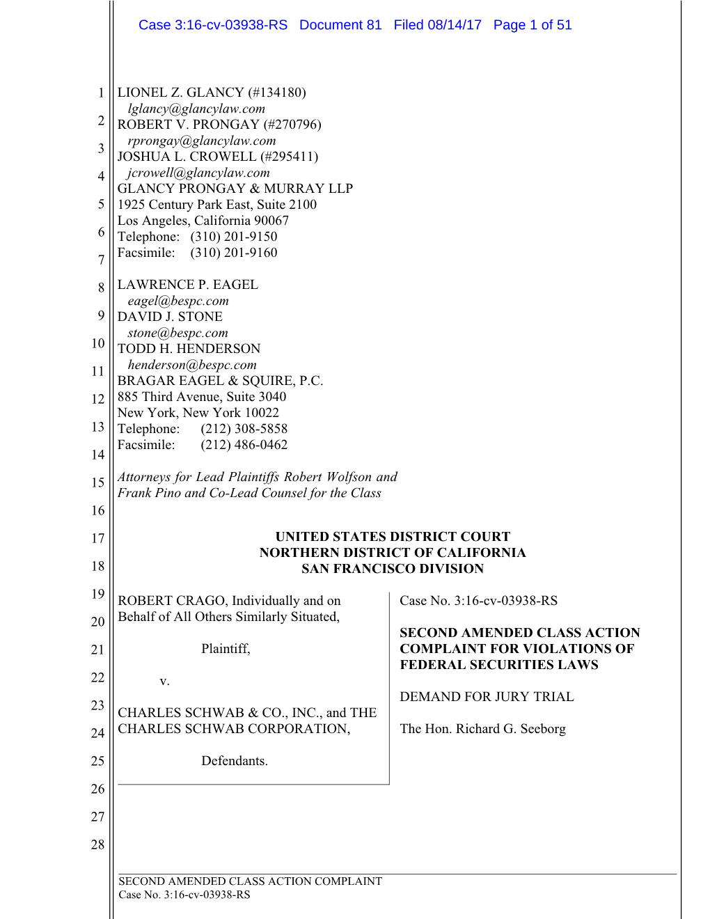 Robert Crago, Et Al. V. the Charles Schwab Corporation, Et Al. 16-CV