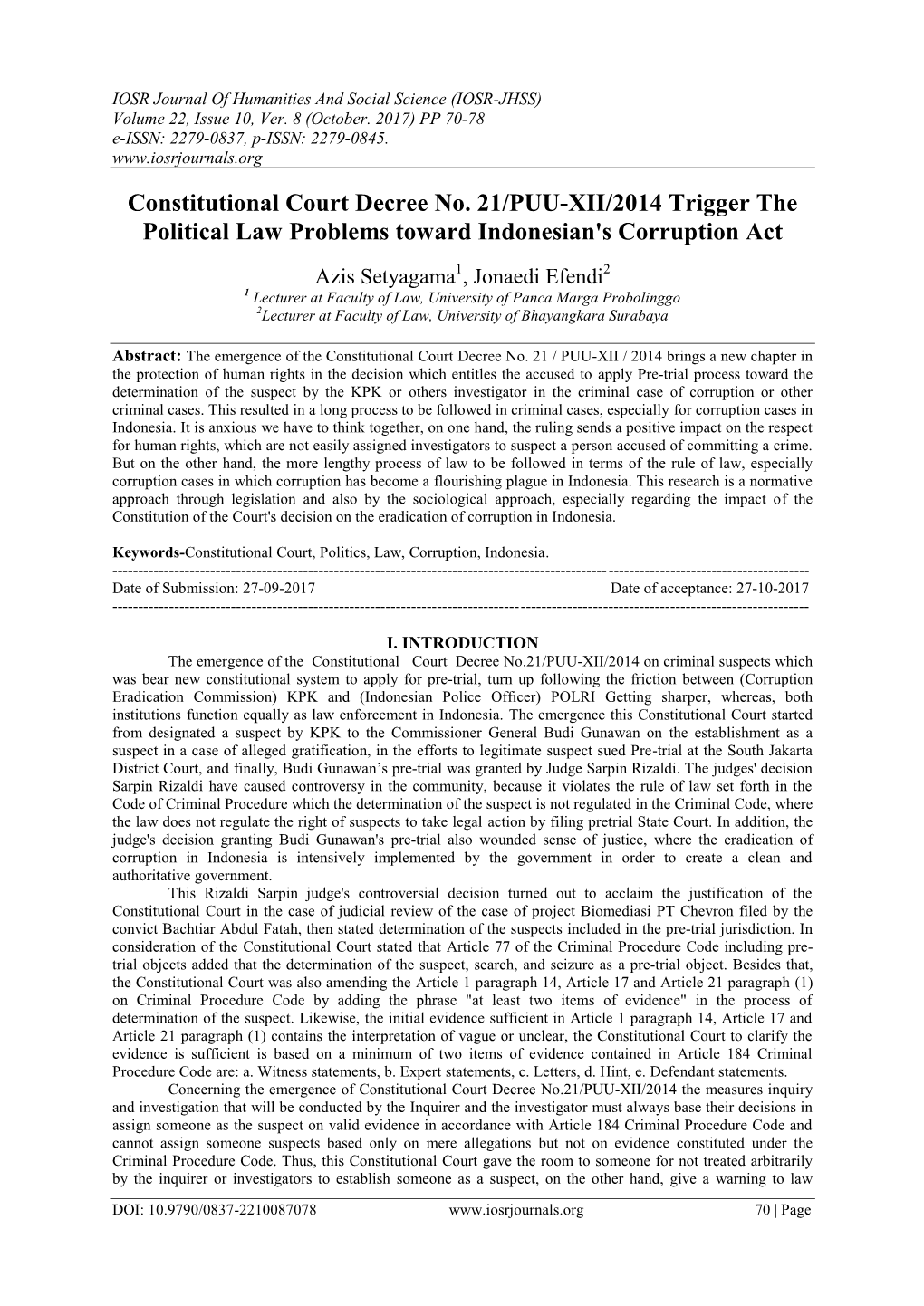 Constitutional Court Decree No. 21/PUU-XII/2014 Trigger the Political Law Problems Toward Indonesian's Corruption Act