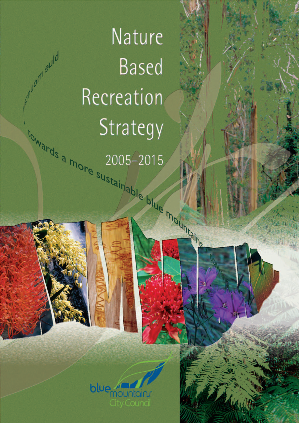 Nature Based Recreation Strategy 37 6 Bibliography 57