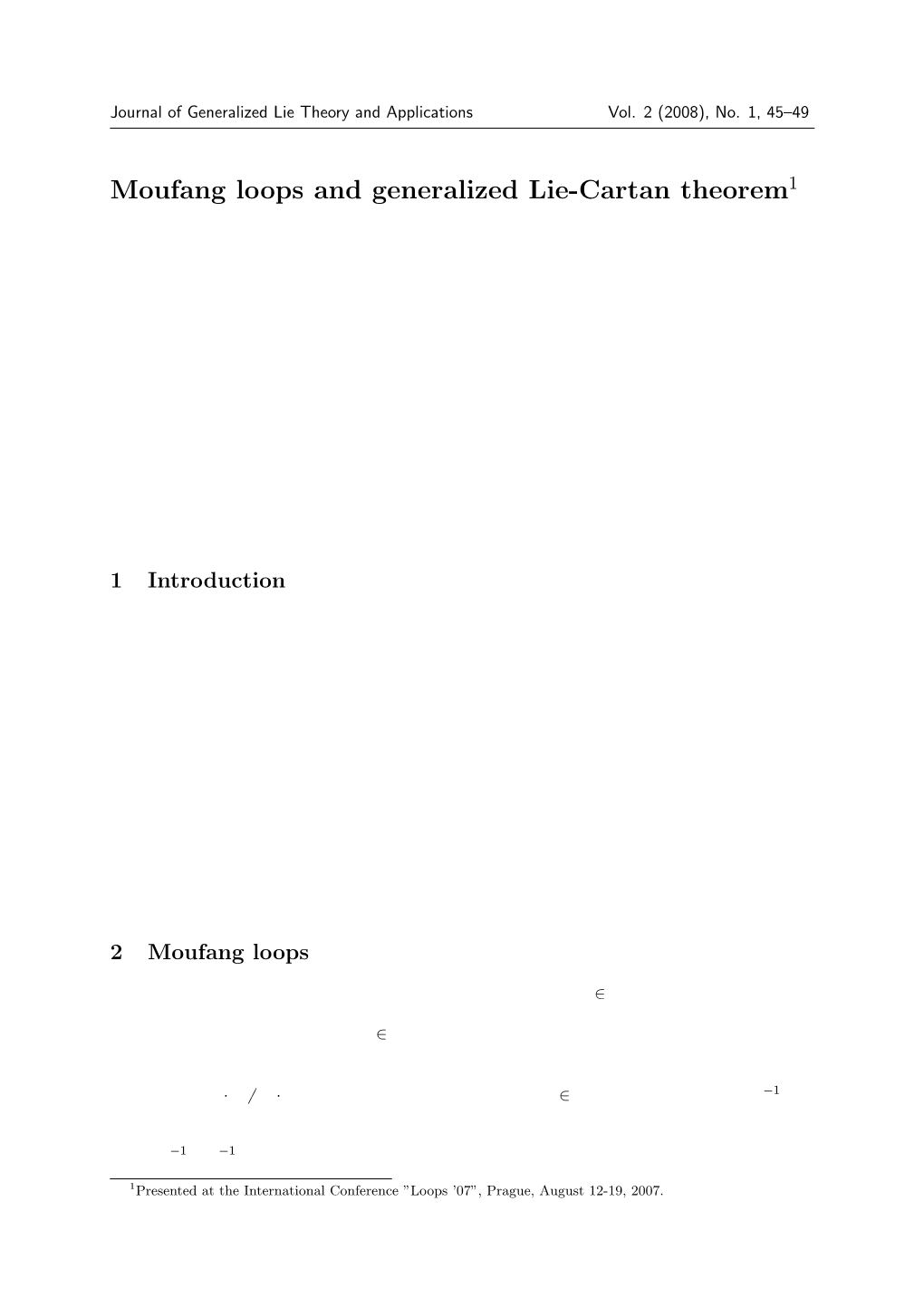 Moufang Loops and Generalized Lie-Cartan Theorem1