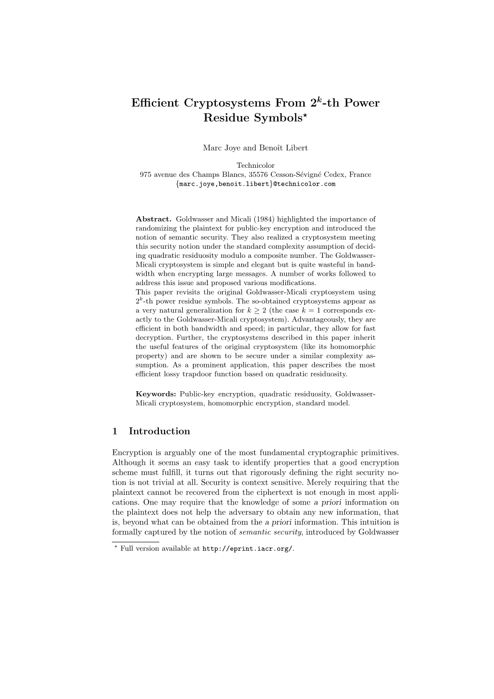 Efficient Cryptosystems from 2K-Th Power Residue Symbols⋆