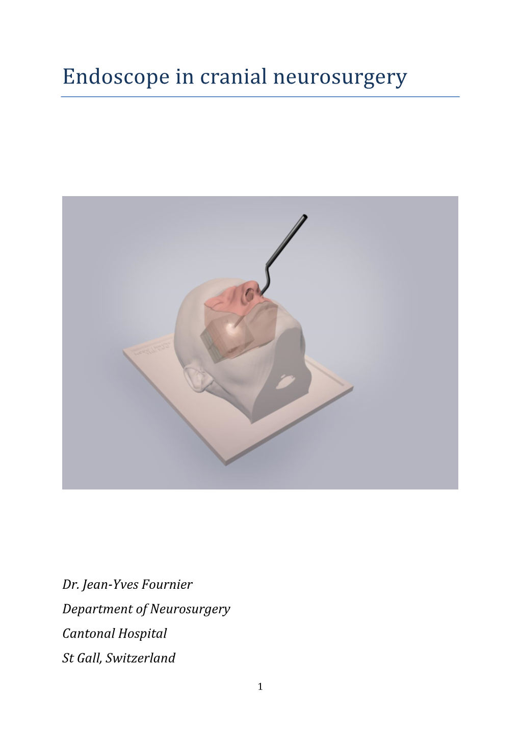 Endoscope in Cranial Neurosurgery