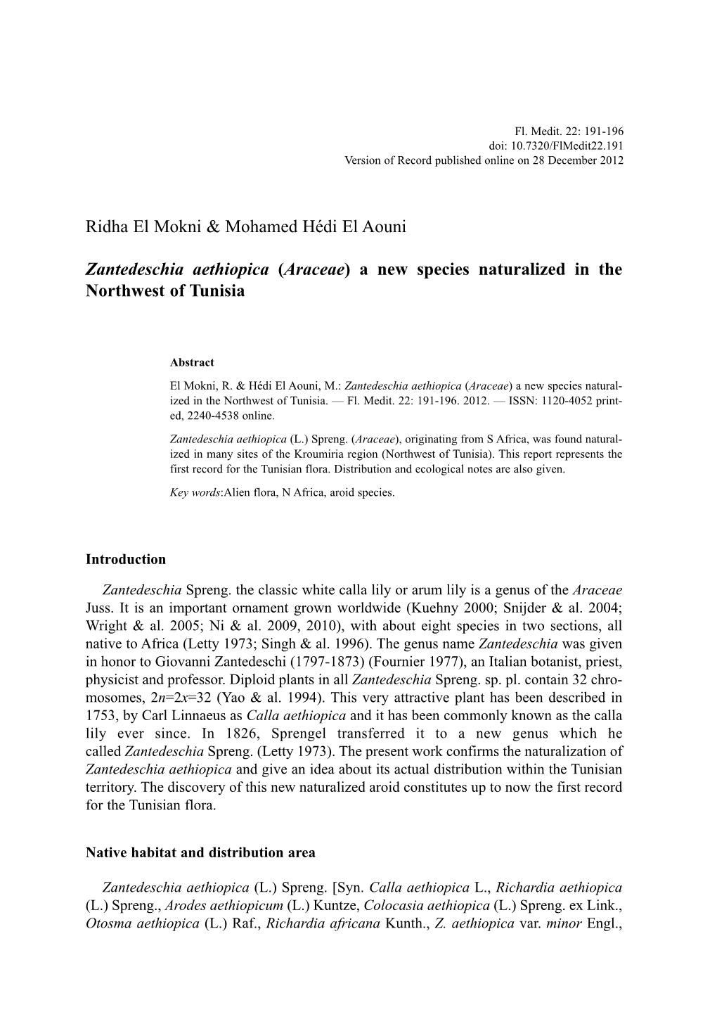 Ridha El Mokni & Mohamed Hédi El Aouni Zantedeschia Aethiopica (Araceae) a New Species Naturalized in the Northwest of Tuni