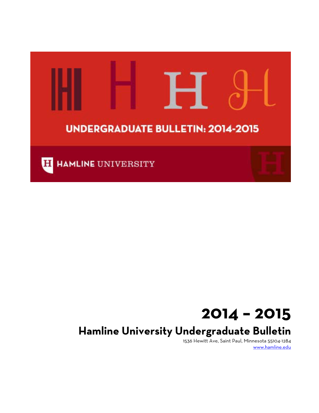 2014-2015 Undergraduate Bulletin | Ii