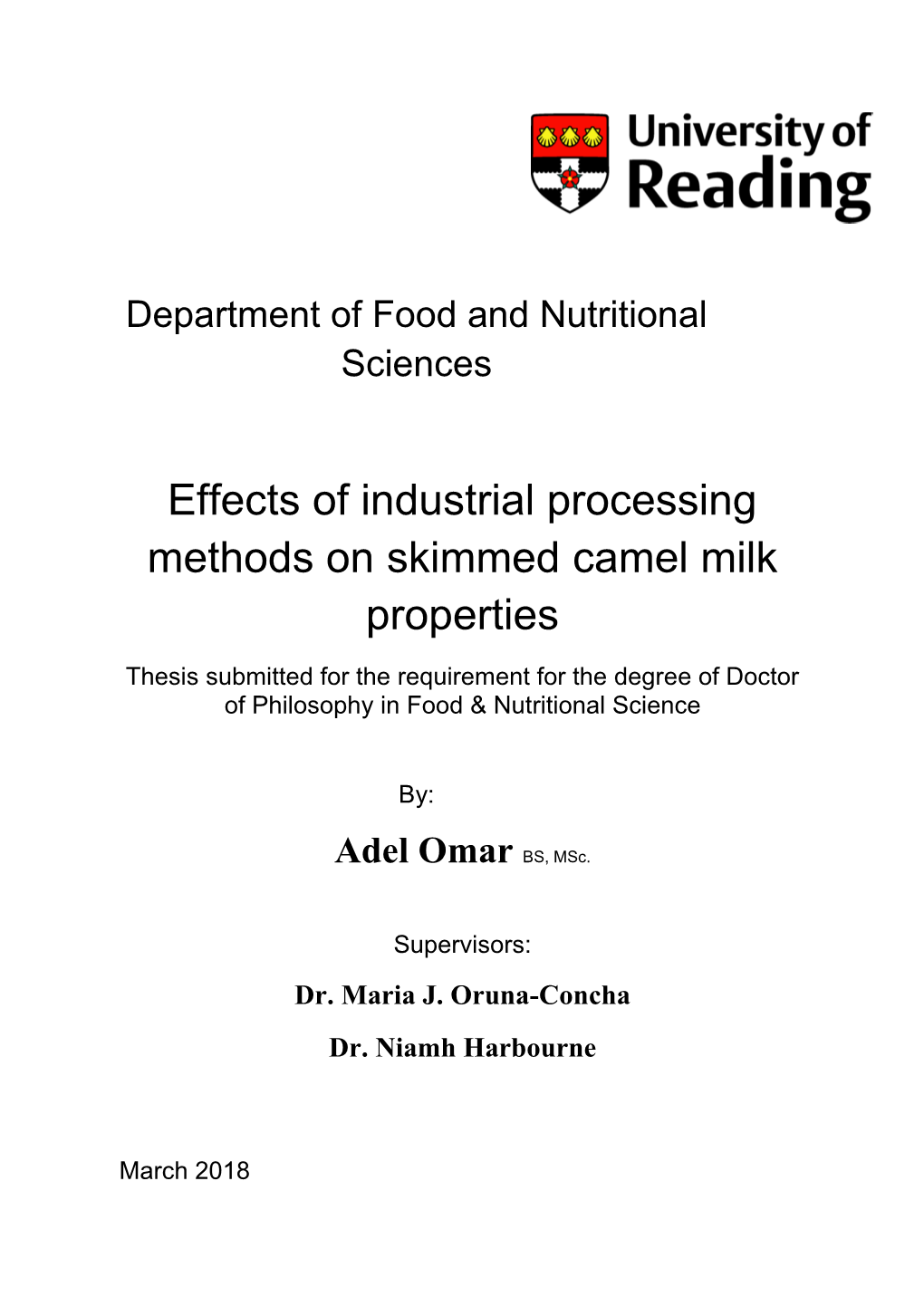 Effects of Industrial Processing Methods on Skimmed Camel Milk Properties