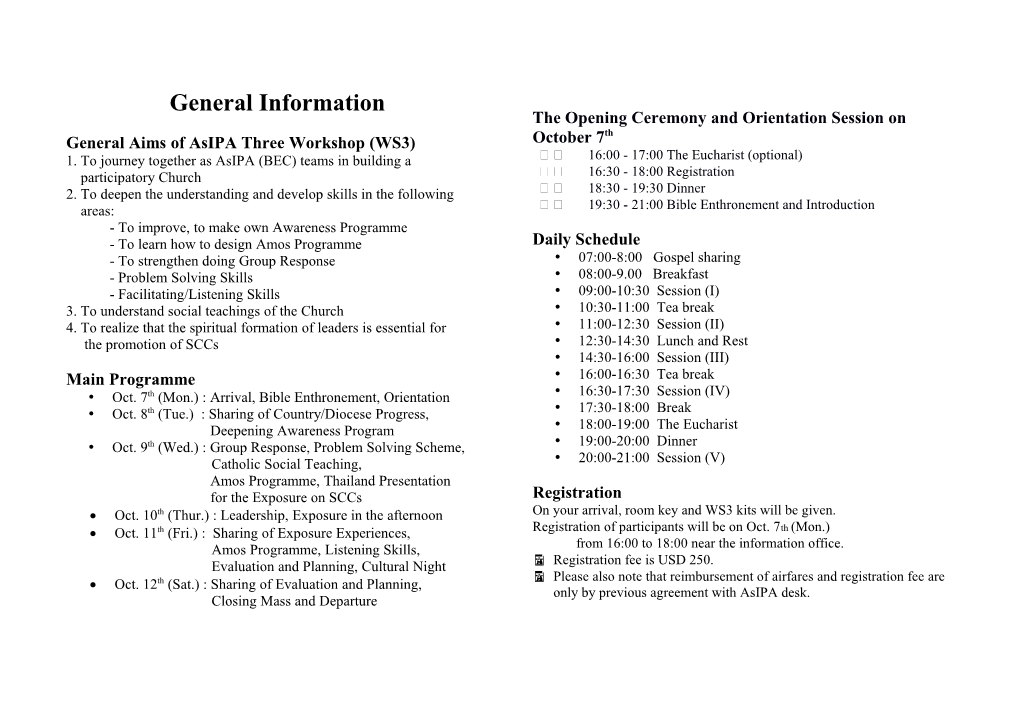 General Aims of Asipa Three Workshop (WS3)