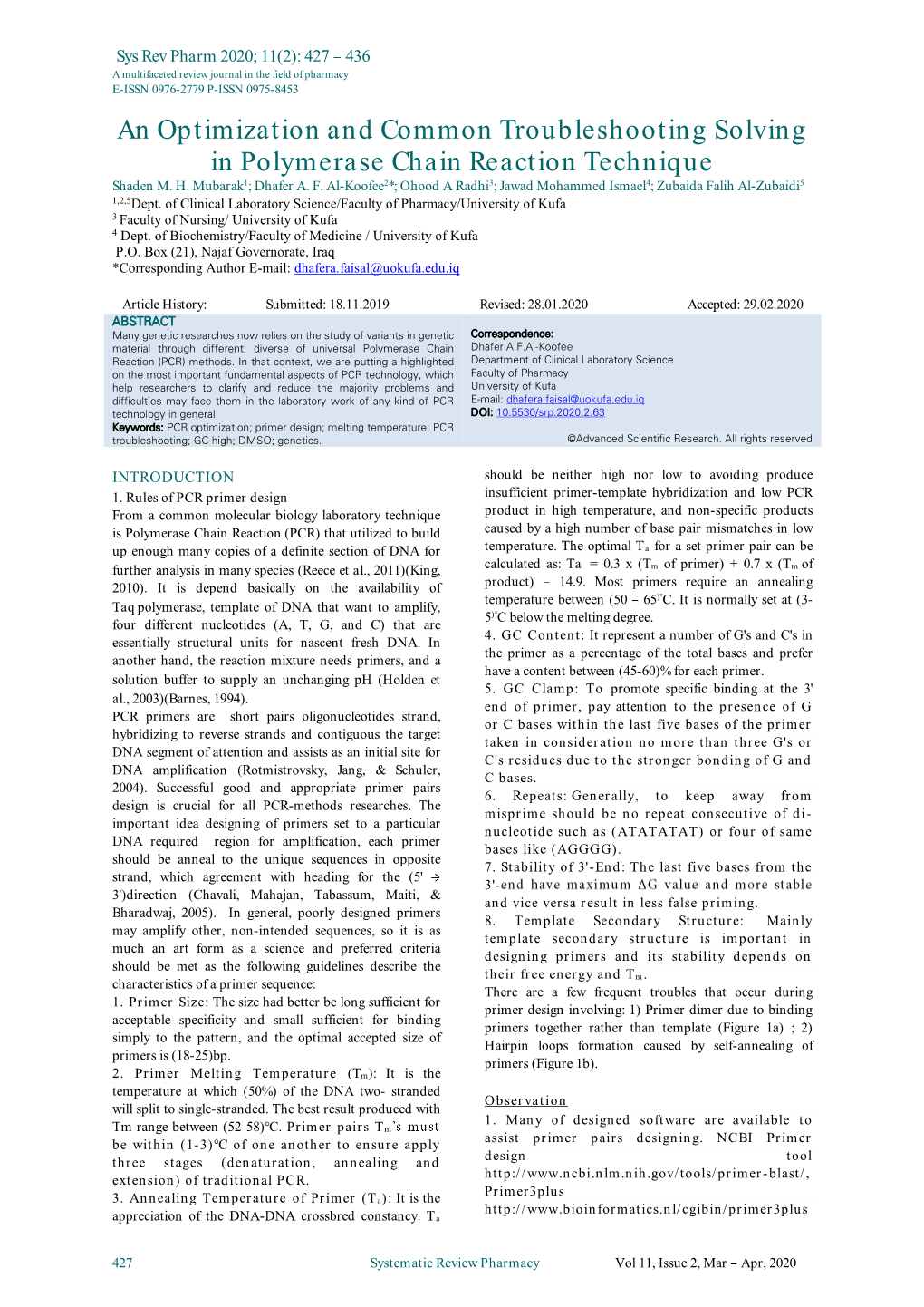 An Optimization and Common Troubleshooting Solving in Polymerase Chain Reaction Technique Shaden M