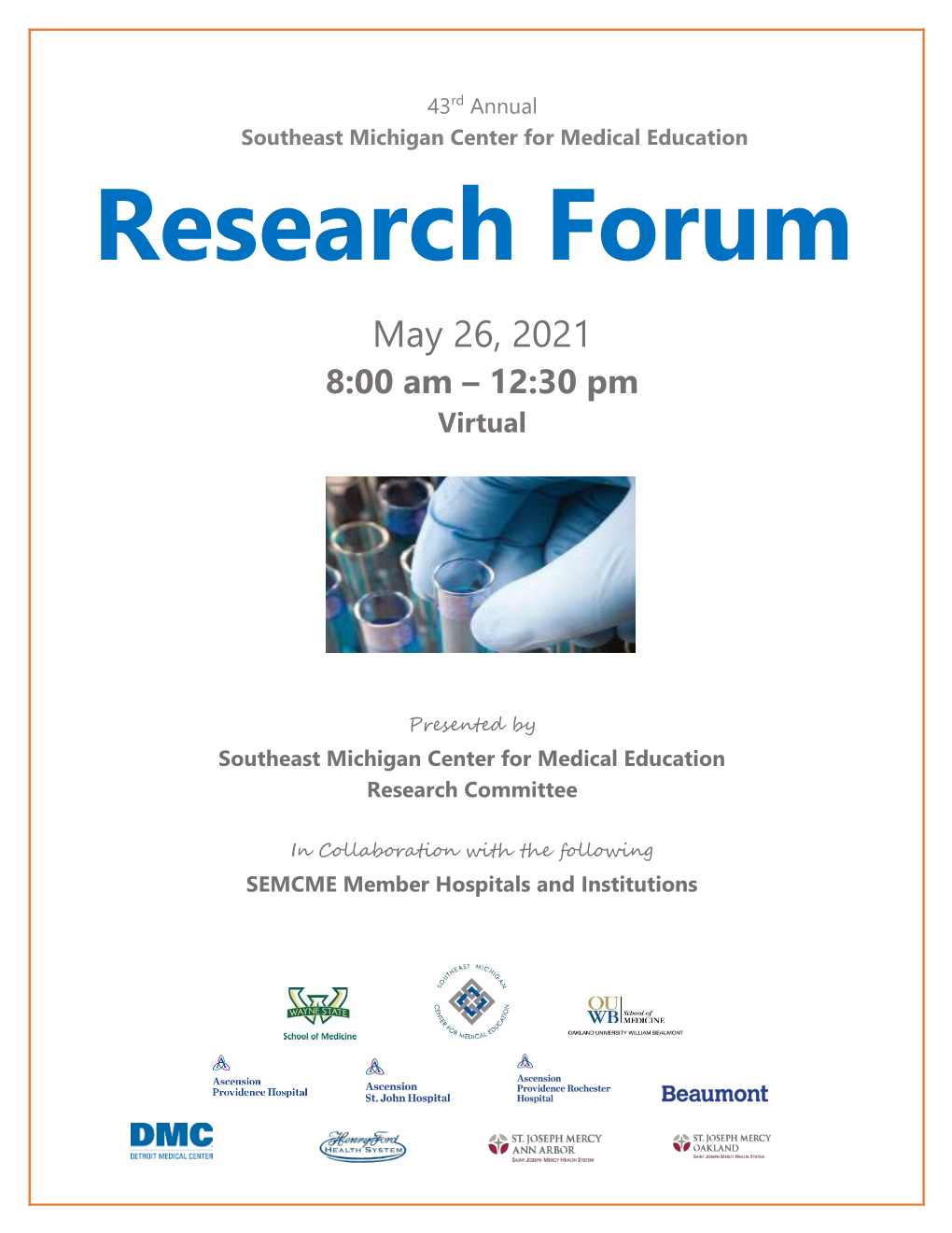 Research Forum May 26, 2021 8:00 Am – 12:30 Pm Virtual