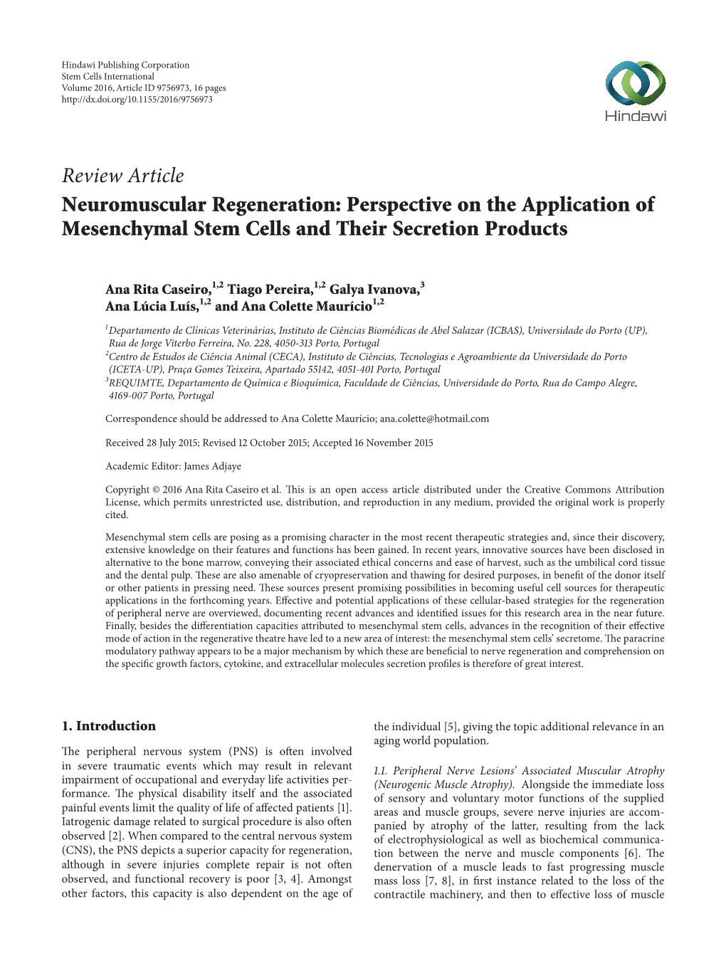 Perspective on the Application of Mesenchymal Stem Cells and Their Secretion Products