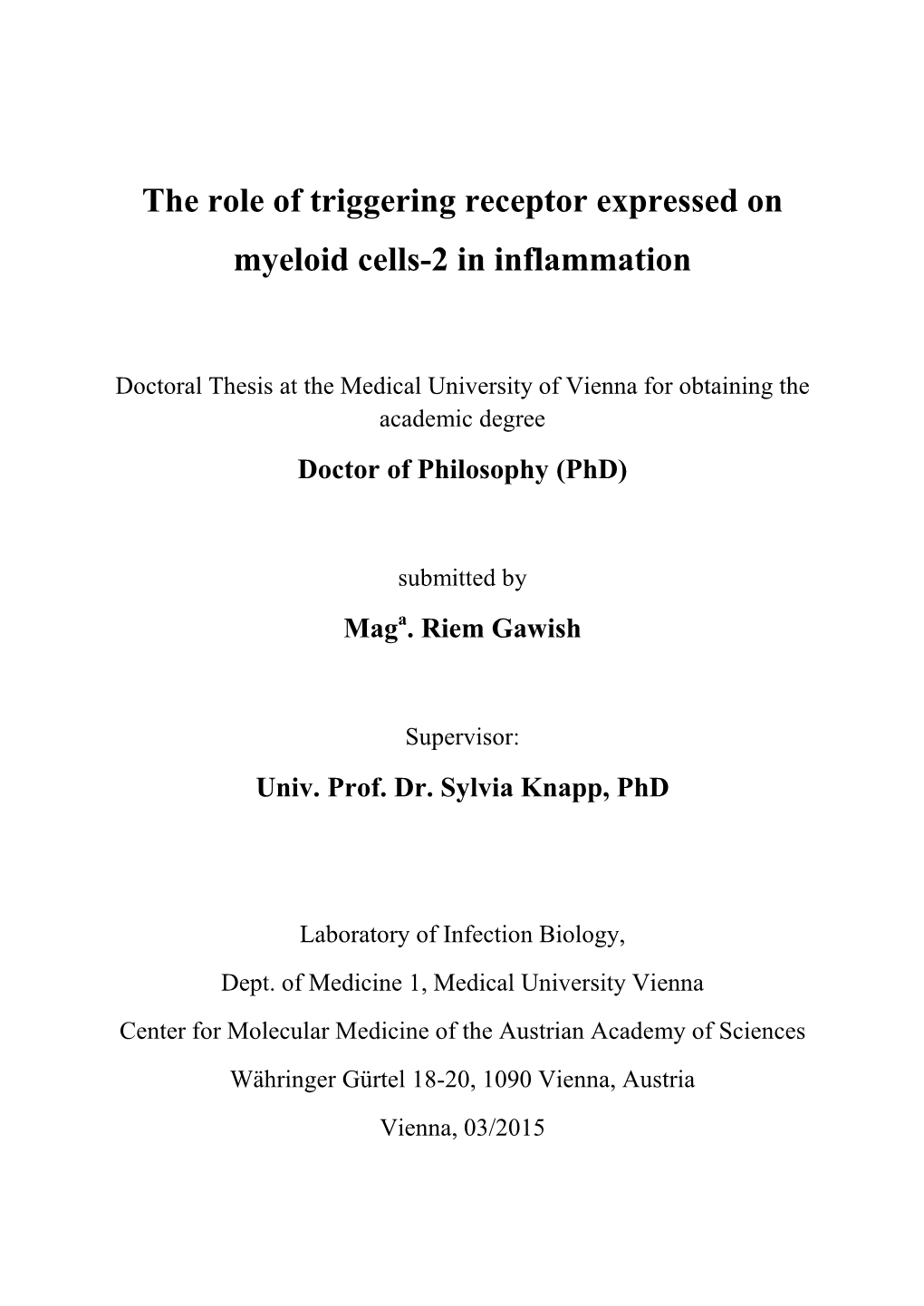 The Role of Triggering Receptor Expressed on Myeloid Cells-2 in Inflammation