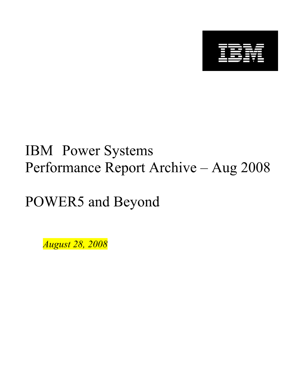 IBM Power Systems Performance Report Archive – Aug 2008