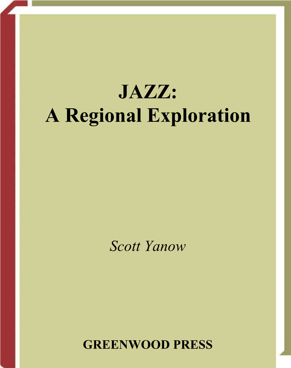 JAZZ: a Regional Exploration