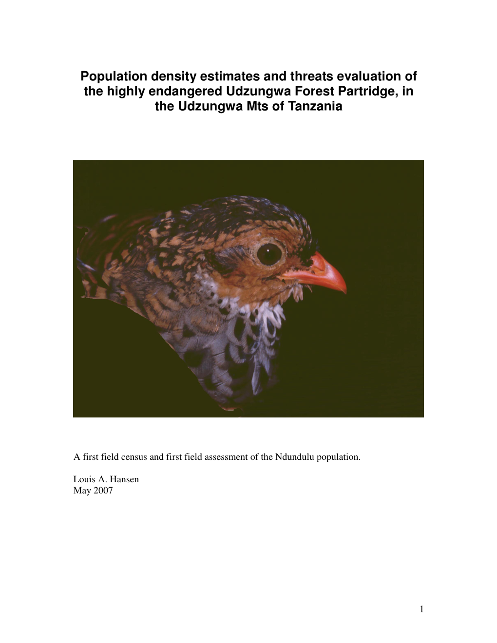 Population Density Estimates and Threats Evaluation of the Highly Endangered Udzungwa Forest Partridge, in the Udzungwa Mts of Tanzania