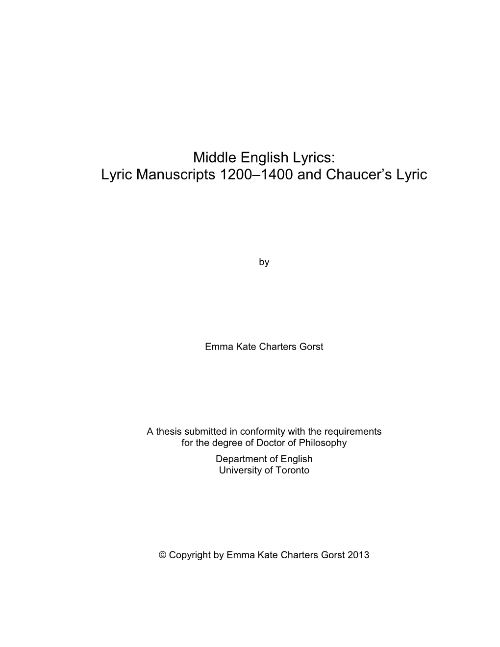 Middle English Lyrics: Lyric Manuscripts 1200–1400 and Chaucer’S Lyric