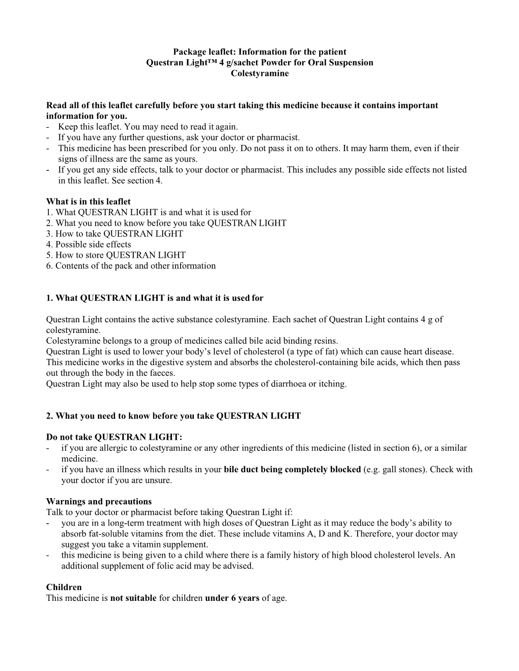 Information for the Patient Questran Light™ 4 G/Sachet Powder for Oral Suspension Colestyramine