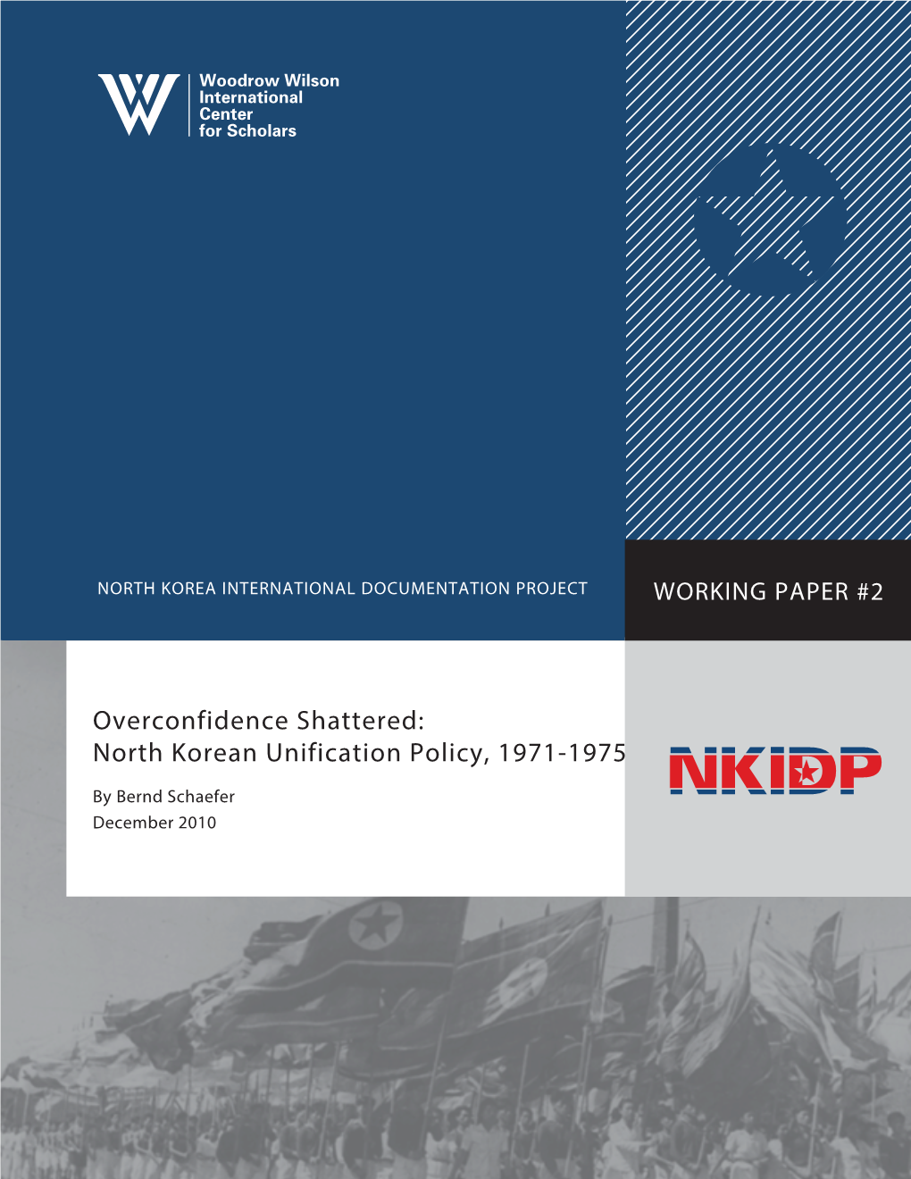 Overconfidence Shattered: North Korean Unification Policy, 1971-1975