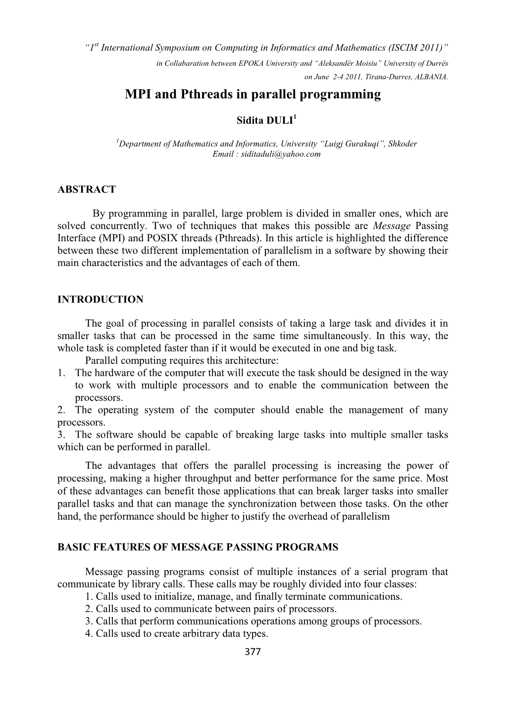 MPI and Pthreads in Parallel Programming