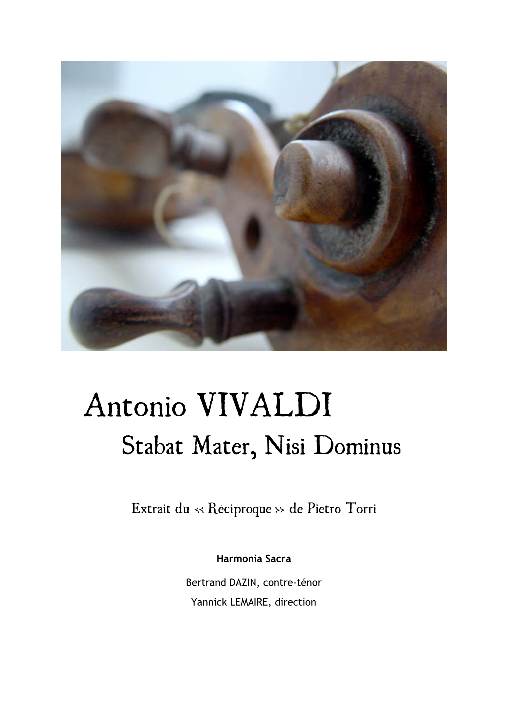 Antonio VIVALDI Stabat Mater , Nisi Dominus