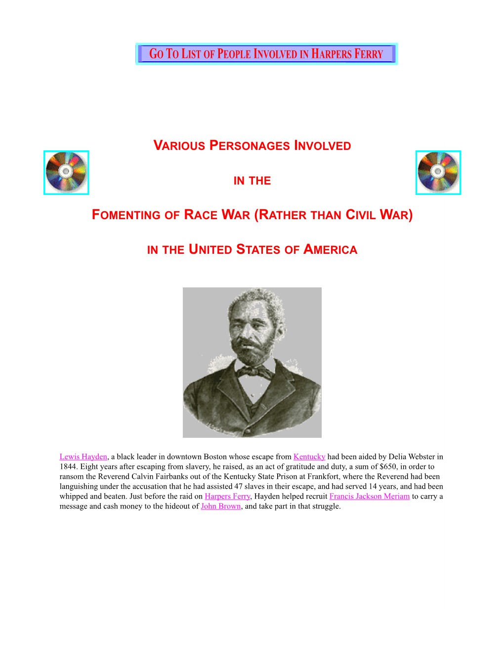 Lewis Hayden, a Black Leader in Downtown Boston Whose Escape from Kentucky Had Been Aided by Delia Webster in 1844