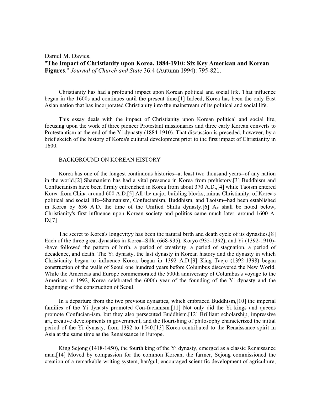 The Impact of Christianity Upon Korea, 1884-1910: Six Key American and Korean Figures." Journal of Church and State 36:4 (Autumn 1994): 795-821