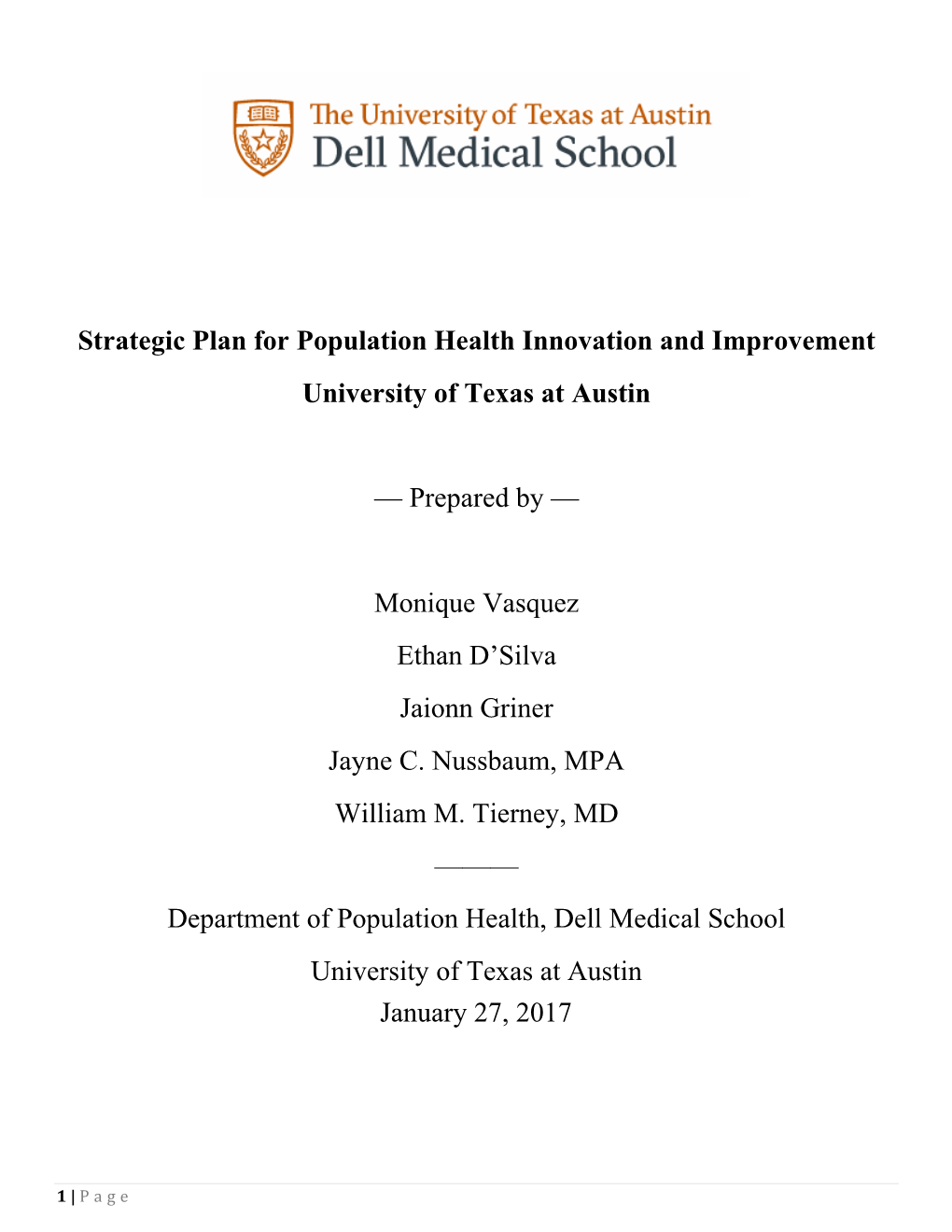 Strategic Plan for Population Health Innovation and Improvement University of Texas at Austin