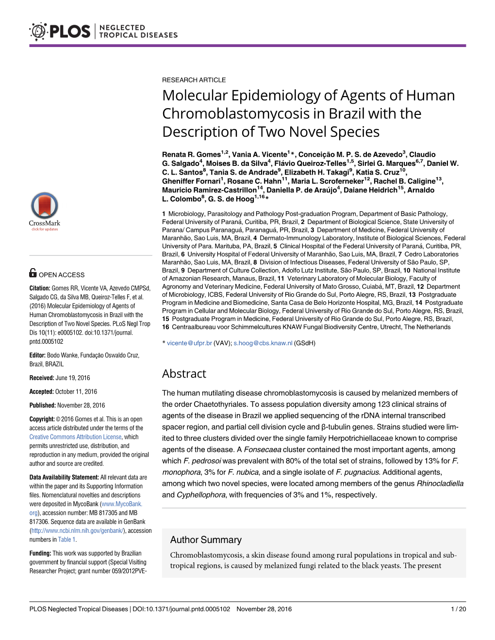 Molecular Epidemiology of Agents of Human Chromoblastomycosis in Brazil with the Description of Two Novel Species