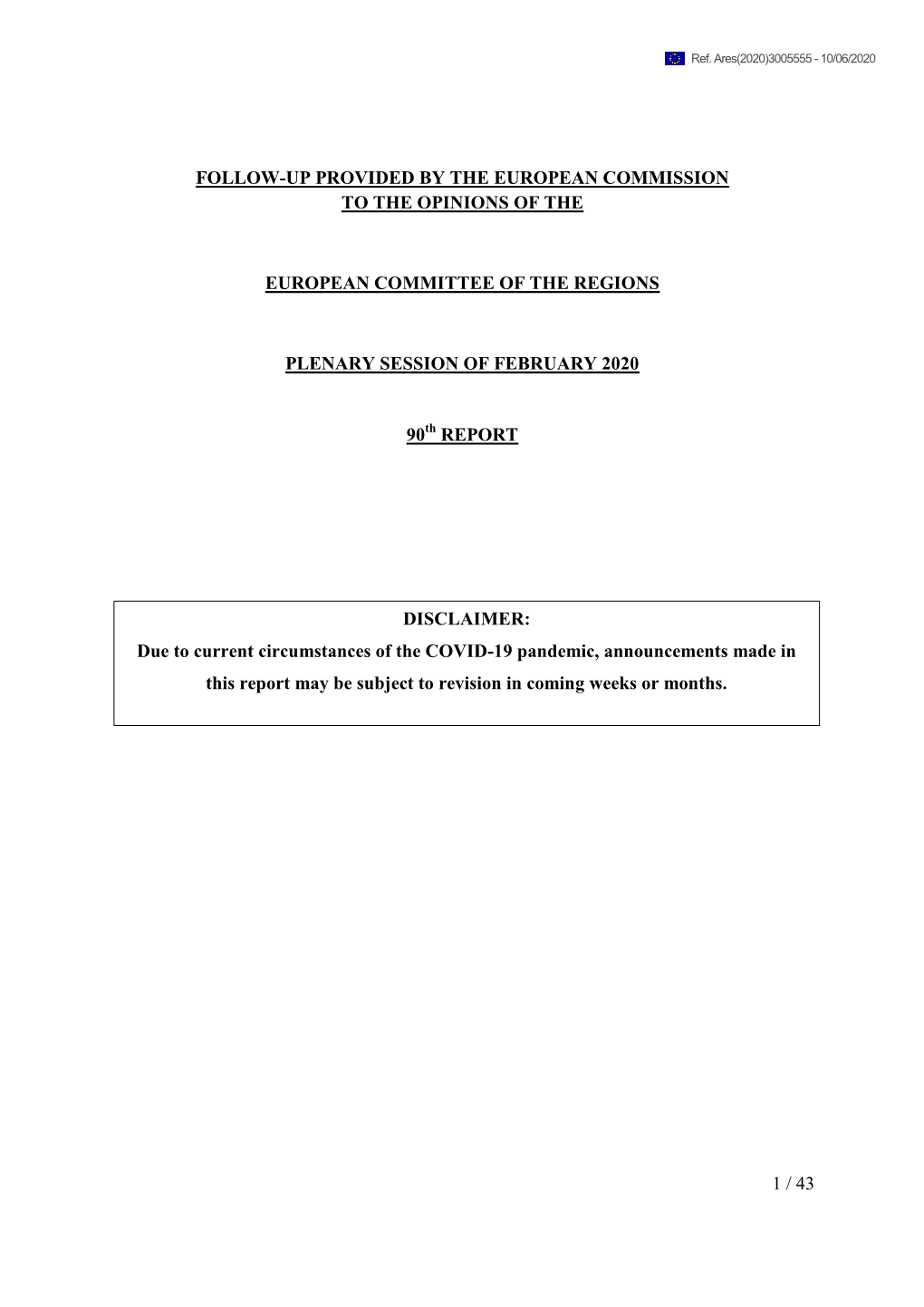 1 / 43 Follow-Up Provided by the European Commission to the Opinions of the European Committee of the Regions Plenary Session Of