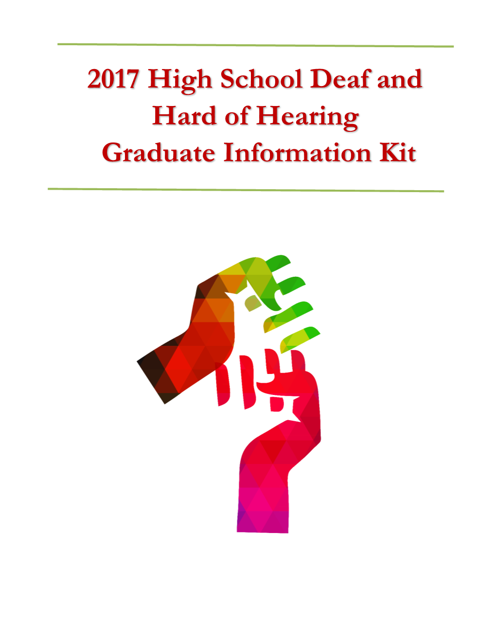 High School Deaf & Hard of Hearing Graduate Information