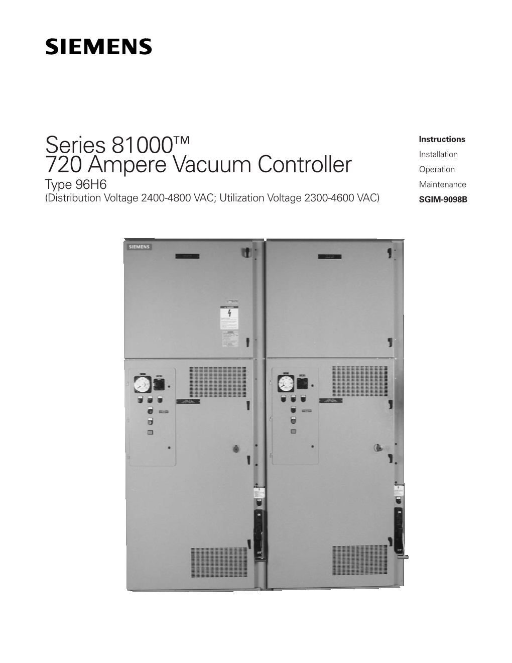 Series 81000™ 720 Ampere Vacuum Controller