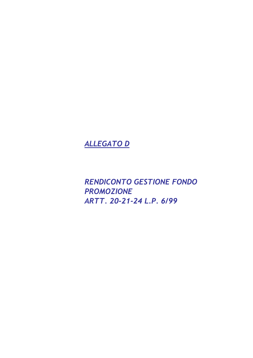 Allegato D Rendiconto Gestione Fondo Promozione